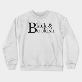 "B" Black & Bookish Crewneck Sweatshirt